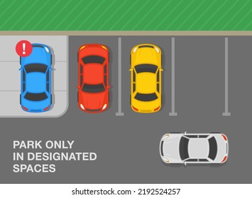 Safe parking tips and rules. Top view of correct and incorrect perpendicular parked cars. Park only in designated spaces. Flat vector illustration template.