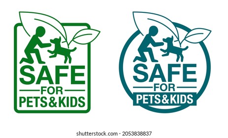 Safe for Pets and Children sticker - cleaning supplies and agents that friendly for home animals and kids 