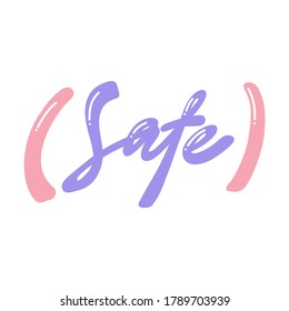 Safe. Placard template with calligraphic design flat design elements. Retro art for covers, banners, flyers and posters. Eps vector illustration