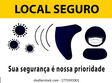 Safe place sign, your safety is our priority, coronavirus pandemic, written in Portuguese, vector illustration