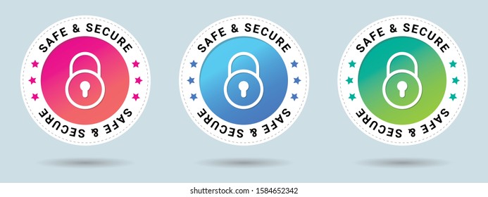 Safe and Secure stamp vector illustration. Vector certificate icon. Set of 3 beautiful color gradients. Vector combination for certificate in flat style.