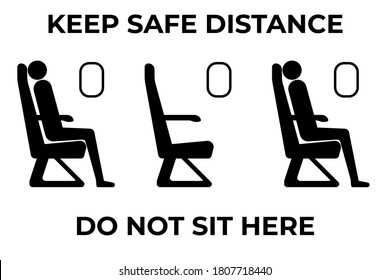 Safe social distance banner for travelling by airplane. Do not sit here sign. Keep range during travel by plane during coronavirus pandemic. Concept of awareness, covid-19 illness prevention.