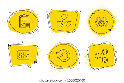 Safe time, Accounting checklist and Chemical formula signs. Chat bubbles. Recovery data, Dj controller and Chemical hazard line icons set. Backup info, Musical device, Toxic. Hold clock. Vector