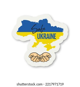 Safe Ukraine. Anti War Call with Palms, Map of Ukraine, Ukrainian Flag Colors. Anti War Call, Symbol, Paper Sticker. Struggle, Protest, Support Ukraine. Vector Illustration