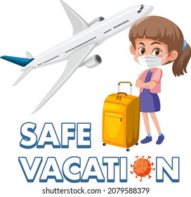 Safe Vacation logo with tourist girl wears mask ready to travel during covid-19 pandemic illustration