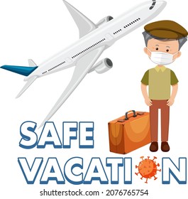 Safe Vacation logo with tourist man wears mask ready to travel during covid-19 pandemic illustration
