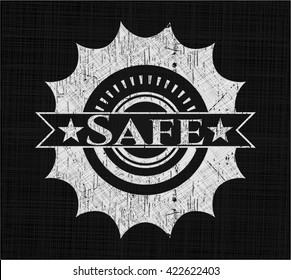 Safe written on a chalkboard
