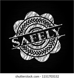 Safely chalk emblem written on a blackboard