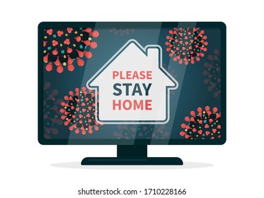 It is safer to comply with quarantine. Stay home hashtag because of covid-19 infection. Flat vector illustration a tv that displays a house that is surrounded with coronavirus with red spikes.