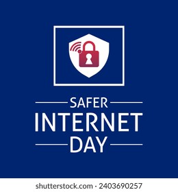 Safer Internet Day. Safe internet February .Banner, poster, card, background design. Cyber security concept vector design template .