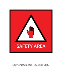Señal de advertencia del área de seguridad con mano de parada