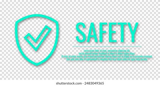 Safety banner with shield check. Vector illustration. Security concept. Protection information. Transparent background.