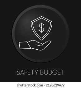 Safety budget minimal vector line icon on 3D button isolated on black background. Premium Vector.