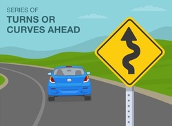 Safety car driving and traffic regulating rules. Three or more curves in a row on the road ahead. Close-up view of a series of turns and curves sign. Flat vector illustration template.