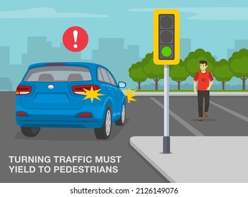 Safety car driving, traffic regulating rules and tips. Turning traffic must yield to pedestrians. Young male character crossing the street at traffic light. Flat vector illustration template.