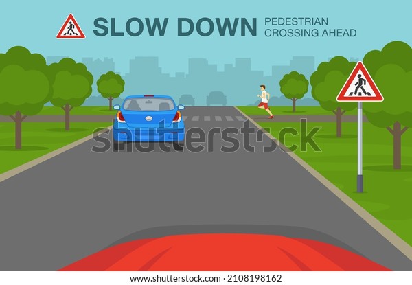Safety car\
driving and traffic regulating rules. Car is reaching the\
crosswalk. Traffic or road sign indicates pedestrian crossing\
ahead. Flat vector illustration\
template.