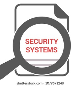 Safety Concept: Magnifying Optical Glass With Words Security Systems. Vector illustration