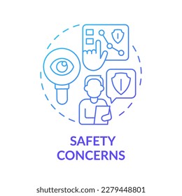 Safety concerns blue gradient concept icon. Analyze potential risks. Avoiding workplace injuries tip abstract idea thin line illustration. Isolated outline drawing. Myriad Pro-Bold font used