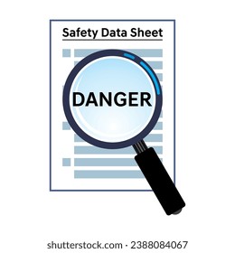 Safety data sheet vector illustration with magnifying glass and danger text. Industrial chemical material handling procedure.