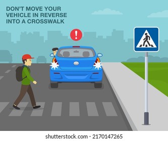 Consejos de conducción de seguridad y normas de regulación del tráfico. No mueva el vehículo hacia atrás hacia un paso de cruce. Joven peatón cruzando la calle en el cruce de cebra. Plantilla de ilustración vectorial plana.