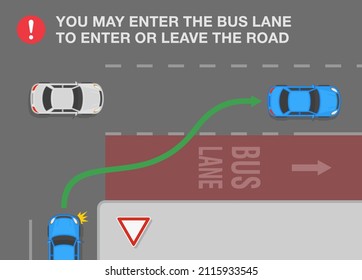 Safety Driving And Traffic Regulating Rules. Drivers May Enter The Bus Lane To Enter Or Leave The Road. Top View Of A City Road With Bus Lane. Flat Vector Illustration Template.