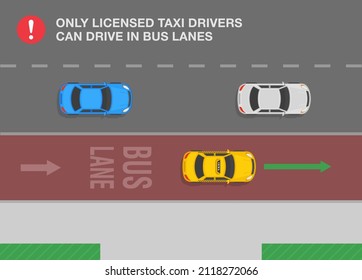 Safety Driving And Traffic Regulating Rules. Only Licensed Taxi Drivers Can Drive In Bus Lanes. Top View Of A City Road With Bus Lane. Flat Vector Illustration Template.