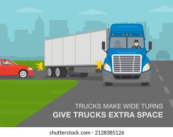 Safety driving and traffic regulation rules. Blue semi-truck turning right on a city road. Trucks make wide turns, give extra space warning design. Flat vector illustration template.