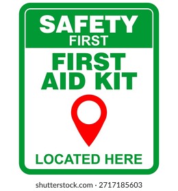 Safety First Aid Kit, located here, sticker vector
