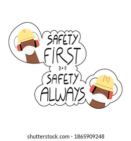 Safety first Safety always handwritten phrase with workers in hard hats and face masks. Lettering typography design for Safety and health at work. Safe Work during coronavirus pandemic