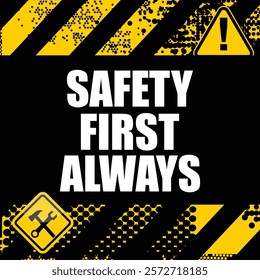 Safety First Always, poster and banner vector