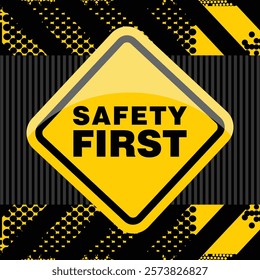 Safety First Always, poster and banner vector
