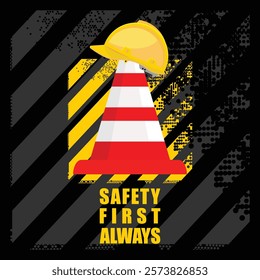 Safety First Always, poster and banner vector
