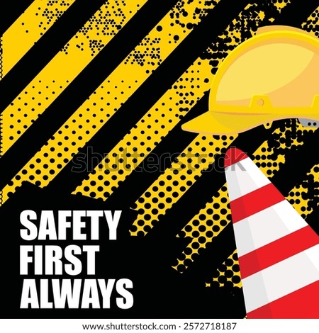 Safety First Always, poster and banner vector