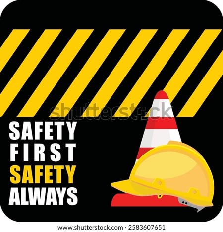  Safety first always, poster and banner vector