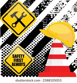 Safety First Always, poster and sign vector