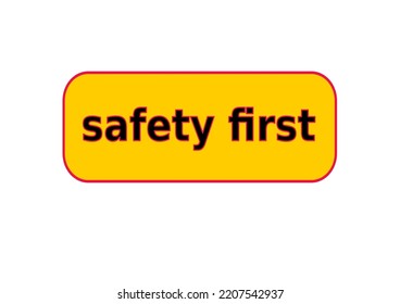 Safety First Banner Vector Used For Safety Publicity Signs