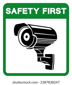 Safety First CCTV Symbol Sign, Vector Illustration, Isolate On White Background Label .EPS10