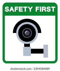 Safety First CCTV Symbol Sign, Vector Illustration, Isolate On White Background Label .EPS10