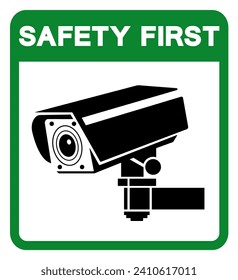 Safety First CCTV Symbol Sign, Vector Illustration, Isolate On White Background Label .EPS10