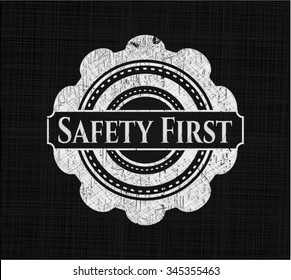 Safety First chalkboard emblem