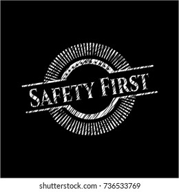 Safety First chalkboard emblem