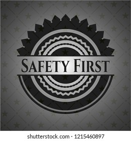 Safety First dark emblem
