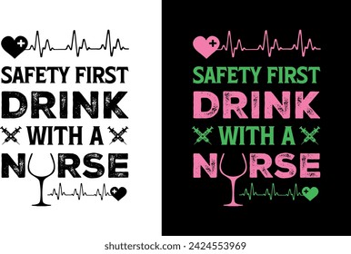 Safety first drink with a nurse.