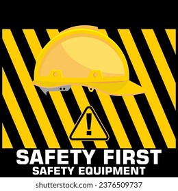 Safety First, Safety equipment, poster vector