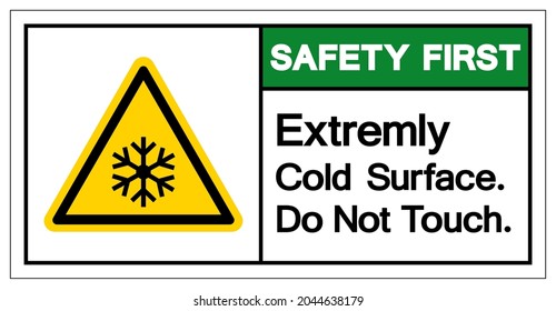 Safety First Extremely Cold Surface Do Not touch Symbol, Vector Illustration, Isolated On White Background Label. EPS10