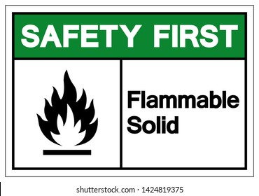 Safety First Flammable Solid Symbol Sign ,Vector Illustration, Isolate On White Background Label .EPS10