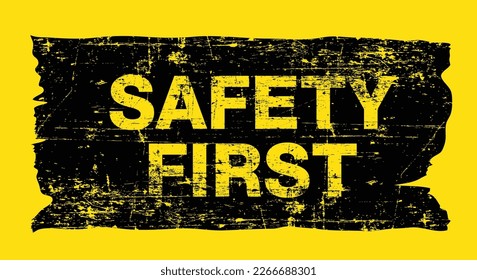 safety first grunge fonts style ,construction concept,  Vector illustration