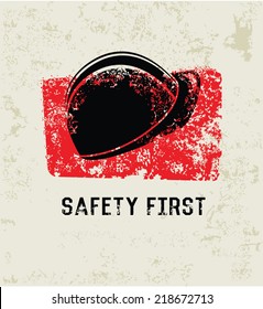 Safety first grunge symbol,grunge vector