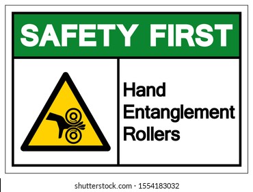 Safety First Hand Entanglement Rollers Symbol Sign, Vector Illustration, Isolate On White Background Label .EPS10