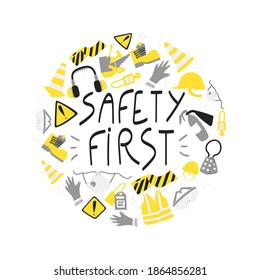 Safety first handwritten phrase poster and sticker design vector. Lettering typography design for Safety and health at work. PPE and safety tools clipart, mask, gloves, vest, boots, extinguisher